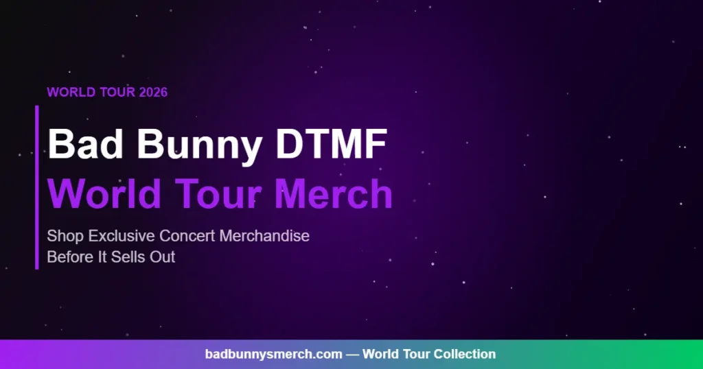 Bad Bunny DTMF World Tour 2026 merch banner for London fans